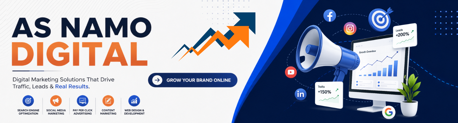AS Namo Digital – Digital Marketing Agency offering Search Engine Optimization (SEO), Social Media Marketing, Google Ads (PPC), Content Marketing, Web Design & Development, and online business growth solutions